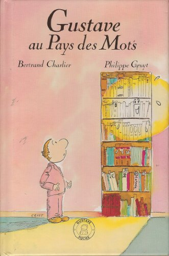 gustave au pays des mots