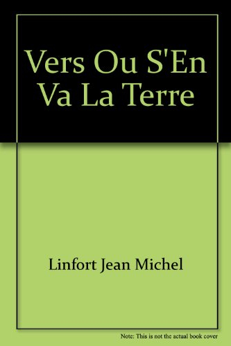 vers ou s'en va la terre
