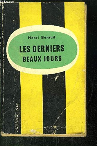 les derniers beaux jours