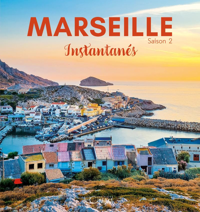Marseille : instantanés. Vol. 2