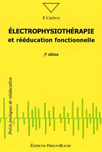 Electrophysiothérapie et rééducation fonctionnelle