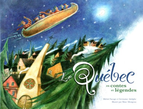 le québec en contes et légendes