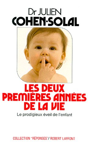 Les Deux premières années de la vie