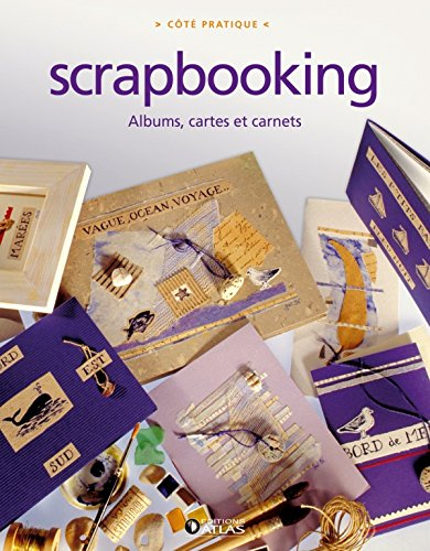 Scrapbooking : albums, cartes et carnets