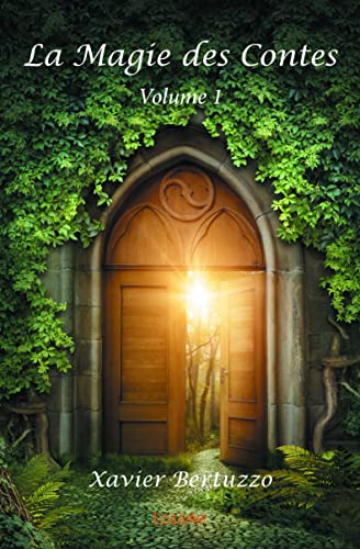 La magie des contes : volume 1