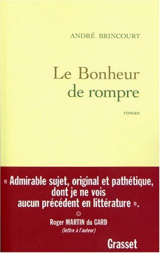 Le bonheur de rompre