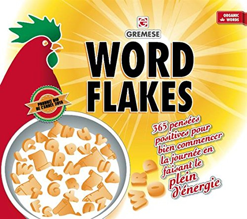Word flakes : 365 pensées positives pour bien commencer la journée en faisant le plein d'énergie : o