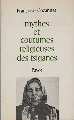 mythes et coutumes religieuses des tsiganes