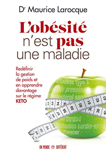 L'obésité n'est pas une maladie : redéfinir la gestion de poids et en apprendre davantage sur le rég