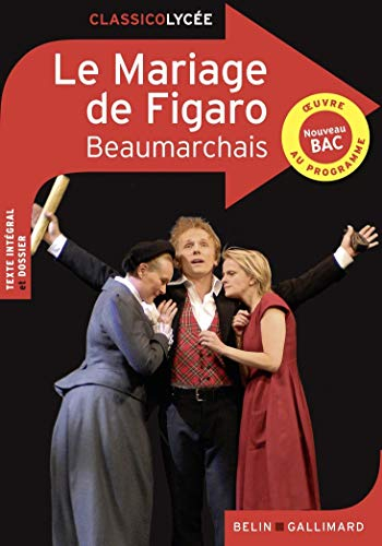 La folle journée ou Le mariage de Figaro : comédie en cinq actes en prose