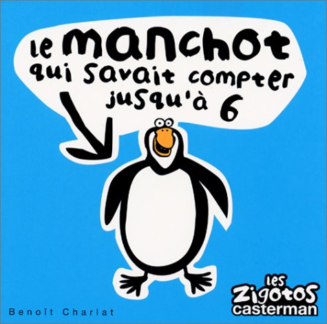 Le manchot qui savait compter jusqu'à 6