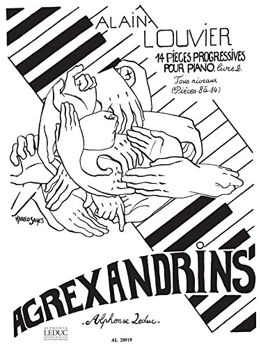 Alain louvier: agrexandrins vol.2: no.8 - no.14 (piano solo) piano