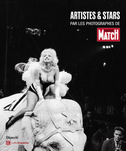 Artistes et stars : par les photographes de Match