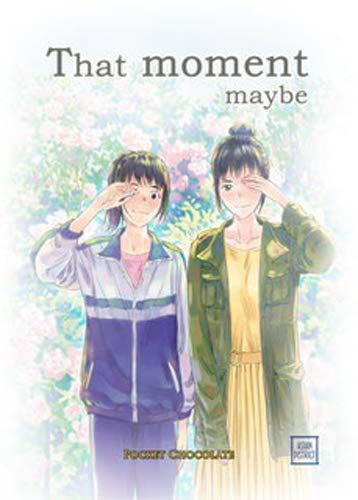 That moment, maybe