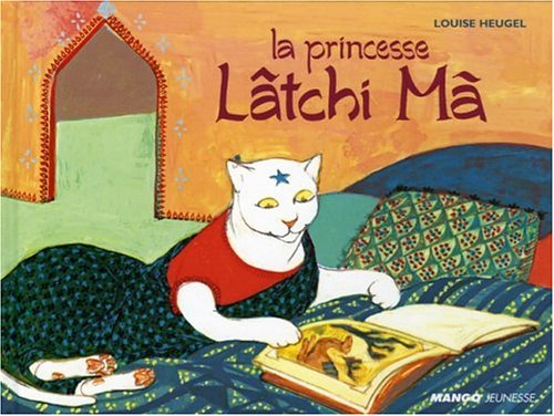 La princesse Lâtchi Mà