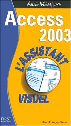 Access 2003 : aide-mémoire