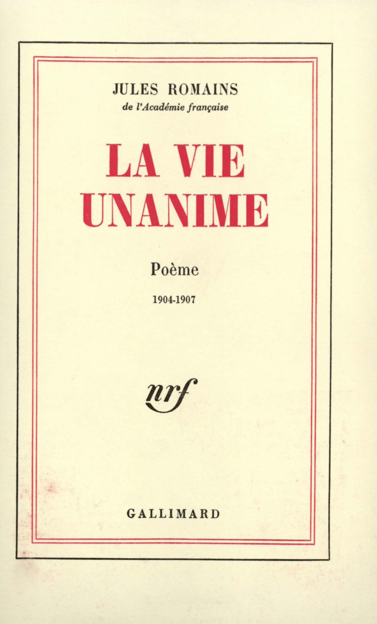 La vie unanime : poème : 1904-1907