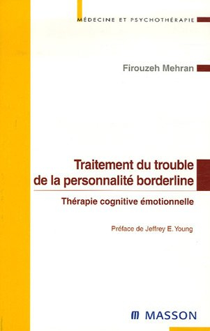 Traitement du trouble de la personnalité borderline : thérapie cognitive émotionnelle