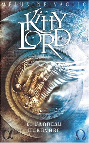 Kitty Lord. Vol. 2. Kitty Lord et l'anneau Ourovore