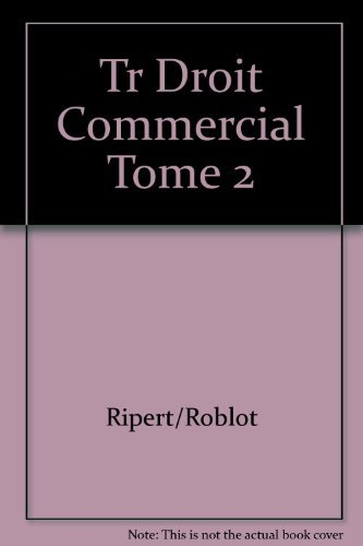 traite de droit commercial / valeurs mobilieres, effets de commerce, opérations de banque et de bour