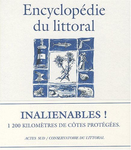 L'encyclopédie du littoral : les rivages du Conservatoire