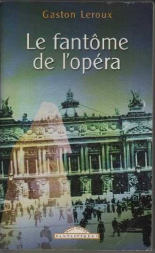le fantôme de l'opéra