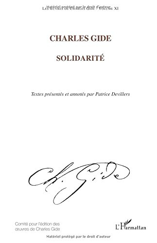 Les oeuvres de Charles Gide. Vol. 11. Solidarité