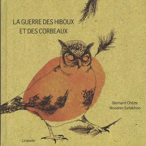 La guerre des hiboux et des corbeaux