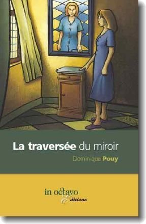La traversée du miroir