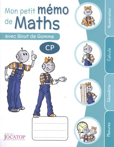 Mon petit mémo de maths avec Bout de Gomme CP