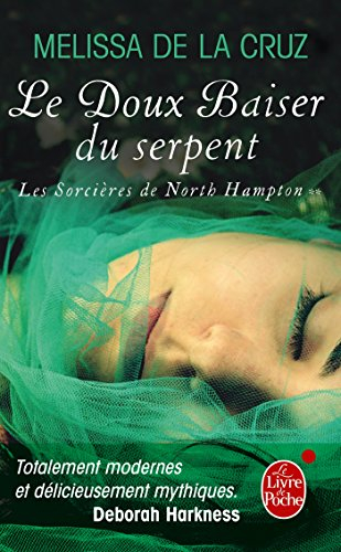 Les sorcières de North Hampton. Vol. 2. Le doux baiser du serpent