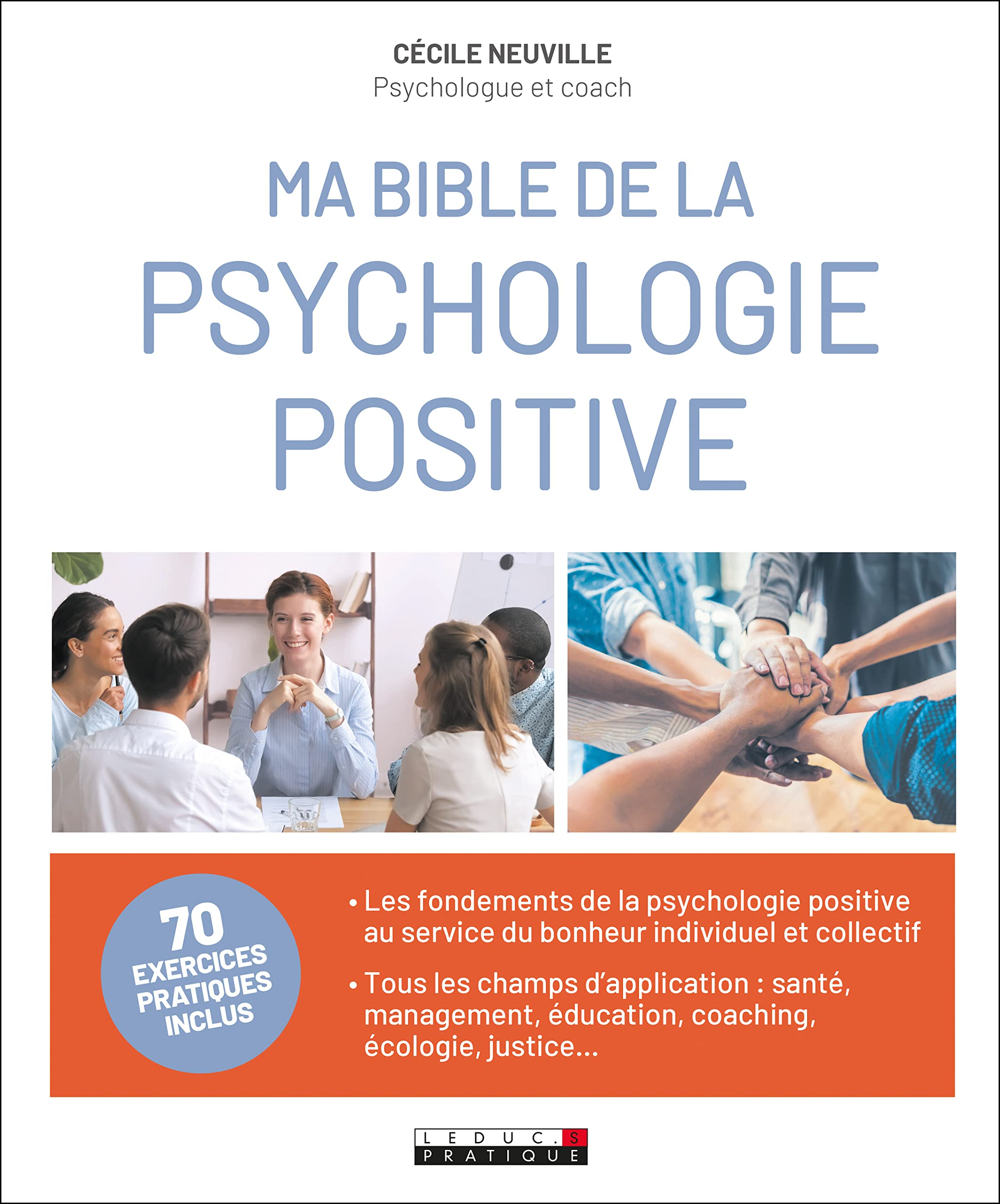 Ma bible de la psychologie positive