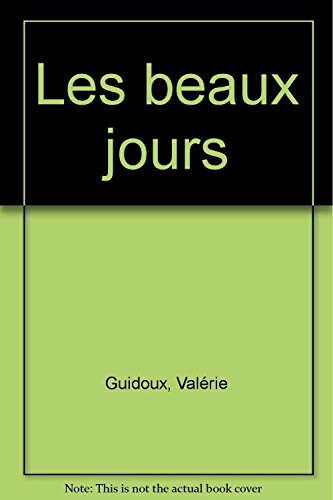 Les beaux jours