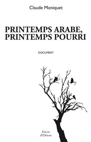 Printemps arabe, printemps pourri