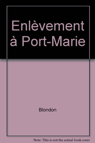 enlèvement à port-marie