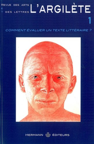 Argilète (L'), n° 1. Comment évaluer un texte littéraire ?