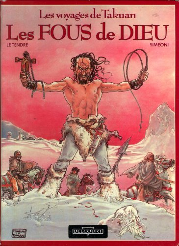 les fous de dieu