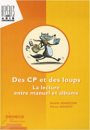 Des CP et des loups : la lecture entre manuel et albums