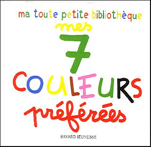 Mes 7 couleurs préférées