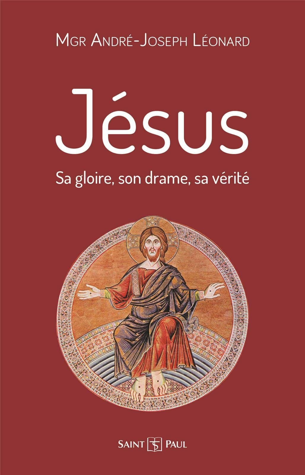 Jésus : splendeur de Dieu et salut du monde