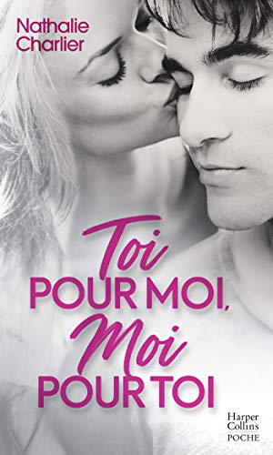 Toi pour moi, moi pour toi