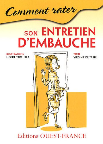 Comment rater son entretien d'embauche