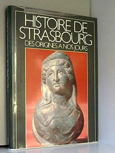 Histoire de Strasbourg des origines à nos jours. Vol. 3. 1618-1815