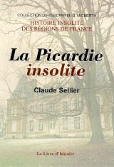 La Picardie insolite II