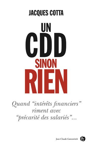 Un CDD sinon rien