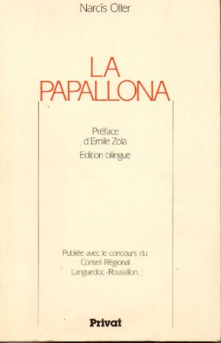 Le Papillon. La Papallona