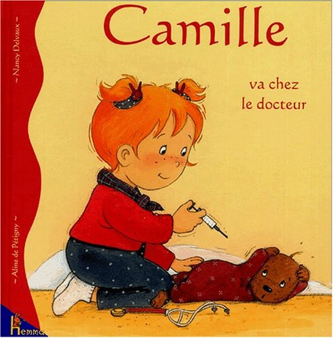 Camille. Vol. 4. Camille va chez le docteur