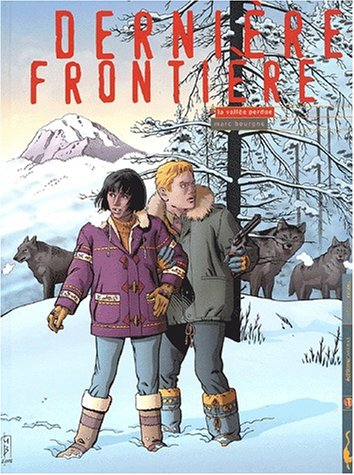 La dernière frontière. Vol. 2. La vallée perdue