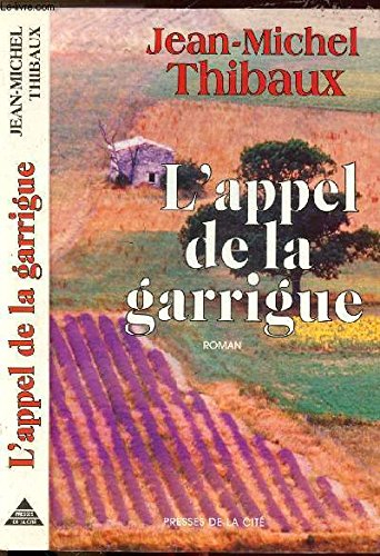 L'appel de la garrigue