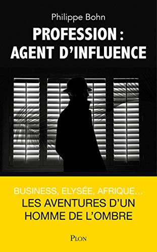 Profession : agent d'influence